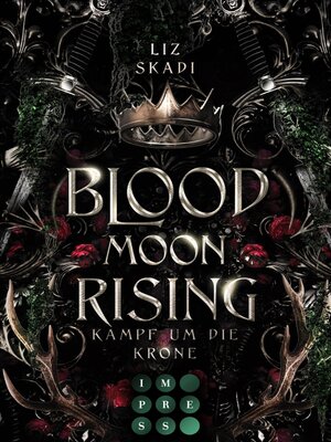 cover image of Kampf um die Krone (Blood Moon Rising)